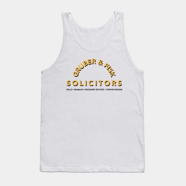 Gruber and Fisk Solicitors Tank Top by Teessential